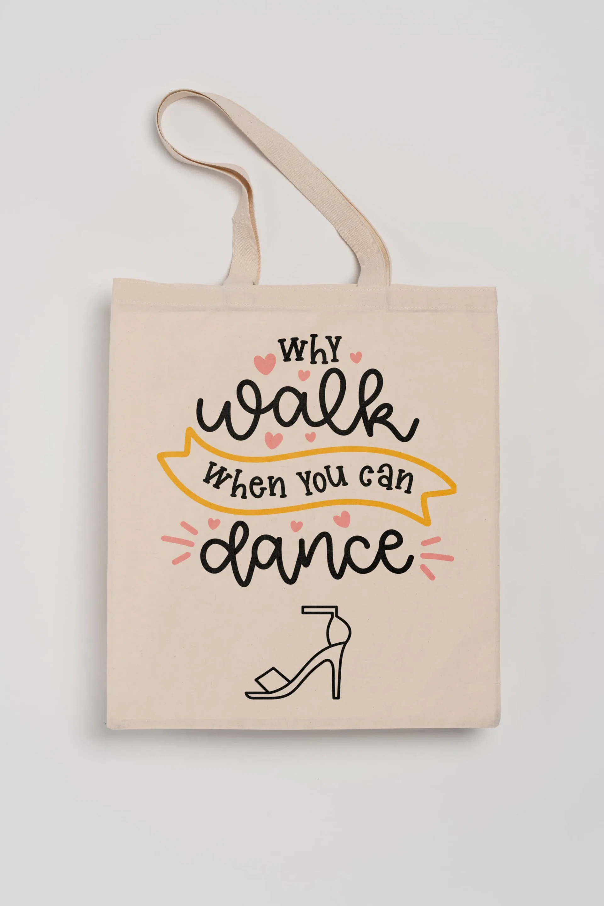 Πάνινη τσάντα σε μπεζ χρώμα με θέμα Why walk when you can dance